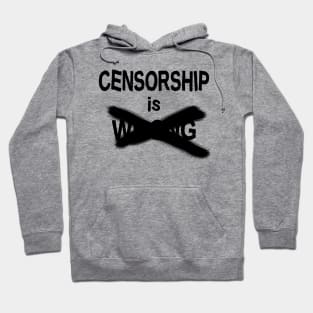 Censorship is ------- Hoodie